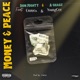 Money Peace feat YoungCee Emmex Single