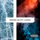 Smoke in My Lungs Single