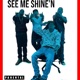 See me shine N feat Boogie stone Castle Deniro Kwak Z Single