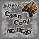 Caan Cool Single