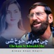 Che Kam Ye Khwakh She Single