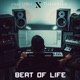 Beat of Life feat Teee Dollar Single