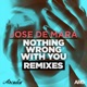 Nothing wrong with you Remixes Single