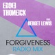 Forgiveness feat Berget Lewis Single