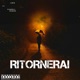 RITORNERAI feat Chanell Demon Single