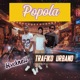 Popola feat Trafiko Urbano Single