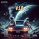 V I P feat Puja Single