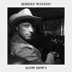 Slow Down Single