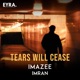 Tears Will Cease Single