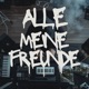 Alle meine Freunde Single