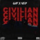 Civilian feat Gaf Single