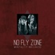 No Fly Zone Single