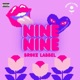 Nine Nine feat Broke Labbel Single