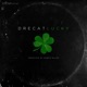 Lucky feat DreCat Single