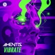 Vibrate Single