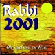 RABBI 2001 Oh quel ami est Jesus