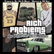 Rich Problems feat Garrett Douglas Single
