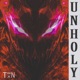 Unholy Single