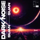 Dark Noise Single