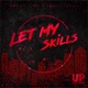 Let My Skills Single
