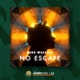 No Escape Single