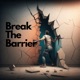 Break The Barrier Single