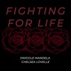 Fighting for Life feat Chelsea Lovelle Single