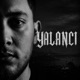Yalancı Single