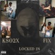 Locked In feat Fix EP