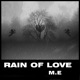 Rain of Love Single