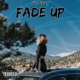 FADE UP Single