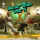 Better Than Your X B T X Single
