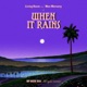 When It Rains Single