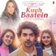 Kuch Baatein Single