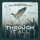 Through It All feat Brian Morales Minstrel J Single