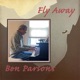 Fly Away feat E J Ouellette Dave Mattacks Single