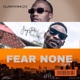 Fear None feat JayStar Single