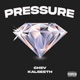 Pressure feat Kalseeth Single