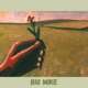 Big Mike Single