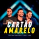 Cartão Amarelo feat Max Luan Single