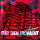 Für den Moment Single