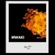 Mwaki Single