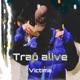 Trap Alive EP