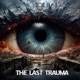 The Last Trauma Single