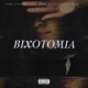 Bixotomia feat B Sanz Santino Single