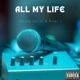 All my life feat EL River J Single