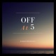 Off At 5 Single