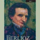 Berlioz Vol 1
