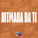 Ritmada da T I Single