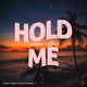 Hold On To Me feat Jr Bobby T Single